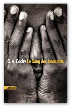 Première de couverture de Le sang des innocents de S. A. Cosby